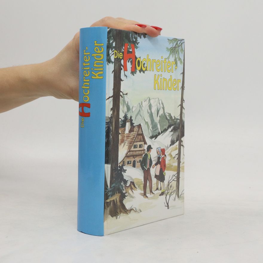 Autorenkollektiv Die Hochreiter Kinder