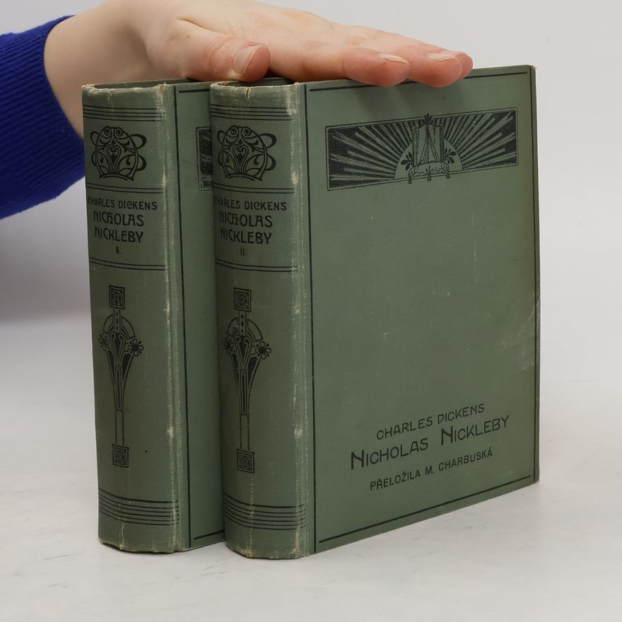 Charles Dickens Nicholas Nickleby I. - II.