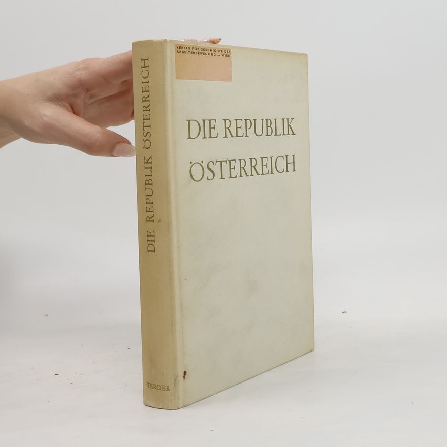 Kolektiv autorů Die Republik Österreich