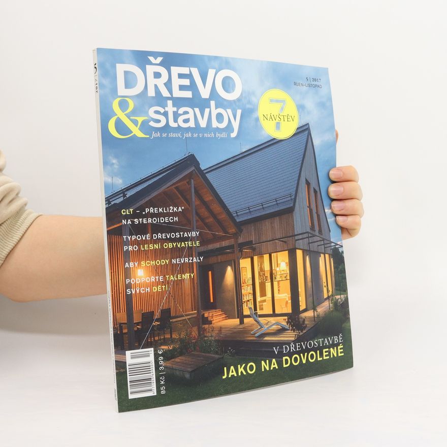 Kolektiv autorů Dřevo & stavby 5/2017