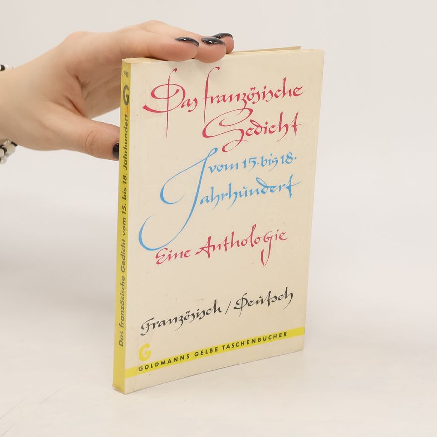 Kolektiv autorů Das französische Gedicht vom 15. bis 18. Jahrhundert