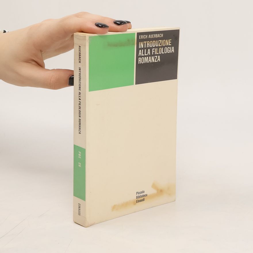 Erich Auerbach Introduzione alla filologia romanza