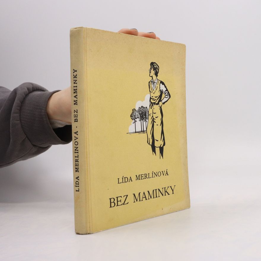 Lída Merlínová Bez maminky