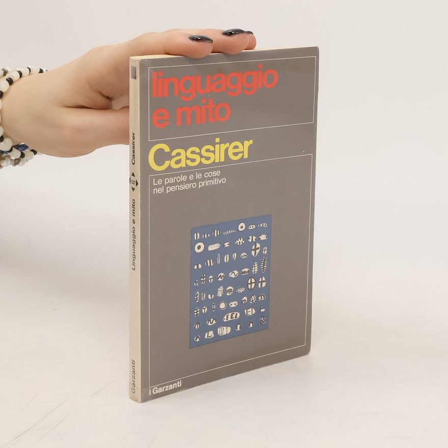 Autorenkollektiv Linguaggio e mito. Cassirer