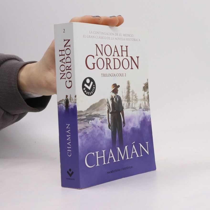 Noah Gordon Chamán. Trilogía Cole 2