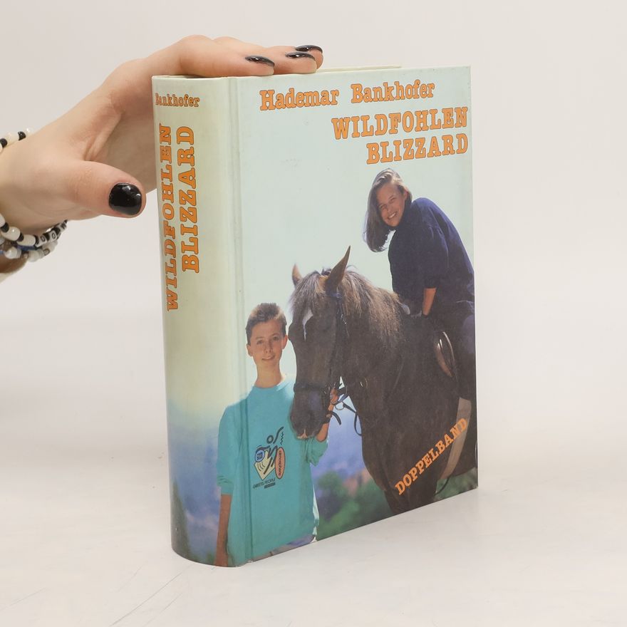Hademar Bankhofer Wildfohlen Blizzard
