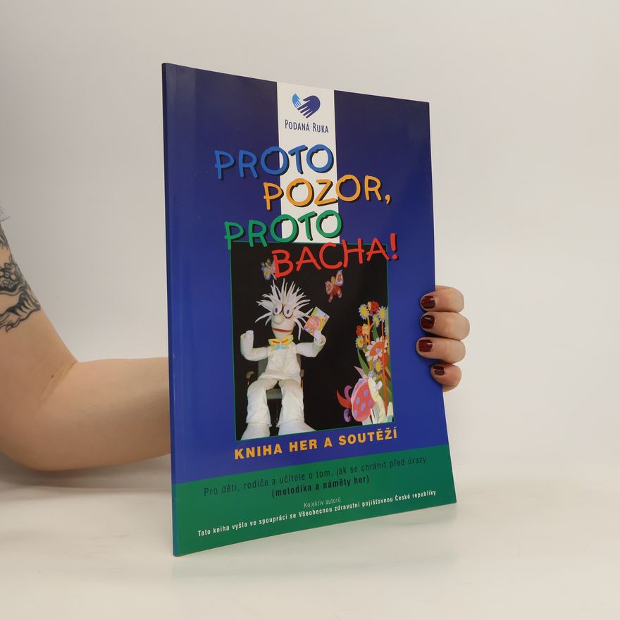 Kolektív autorov Proto pozor, proto bacha!