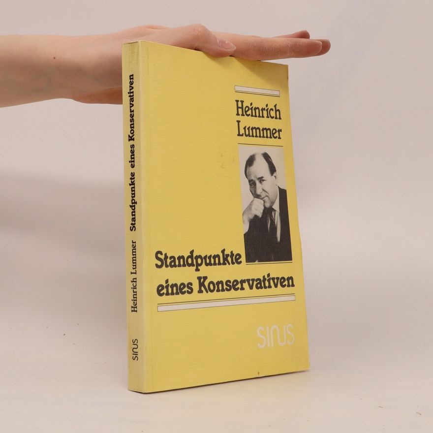 Heinrich Lummer Standpunkte eines Konservativen