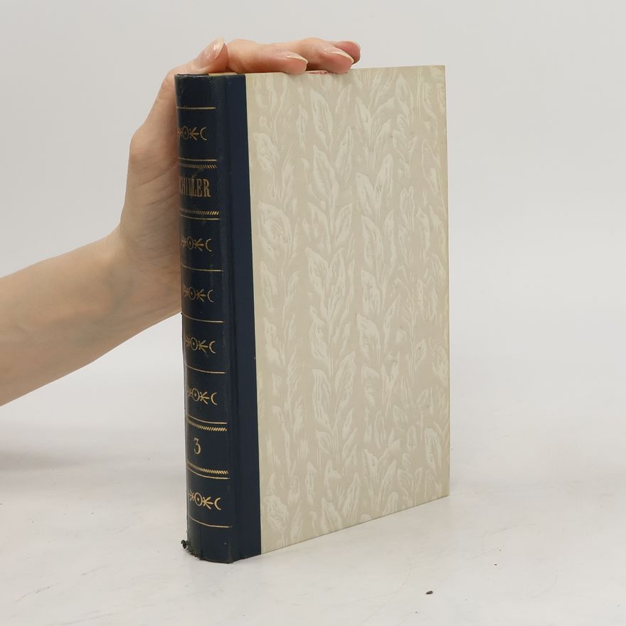 Friedrich Schiller Gesammelte Werke 3