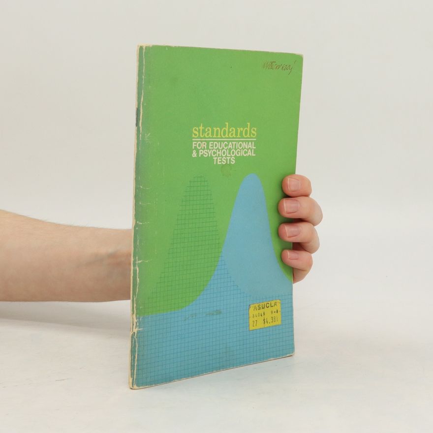 Various authors Standards for Educational & Psychological Tests