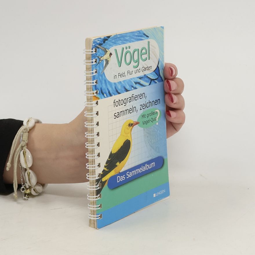 Various authors Vögel in Feld, Flur und Garten