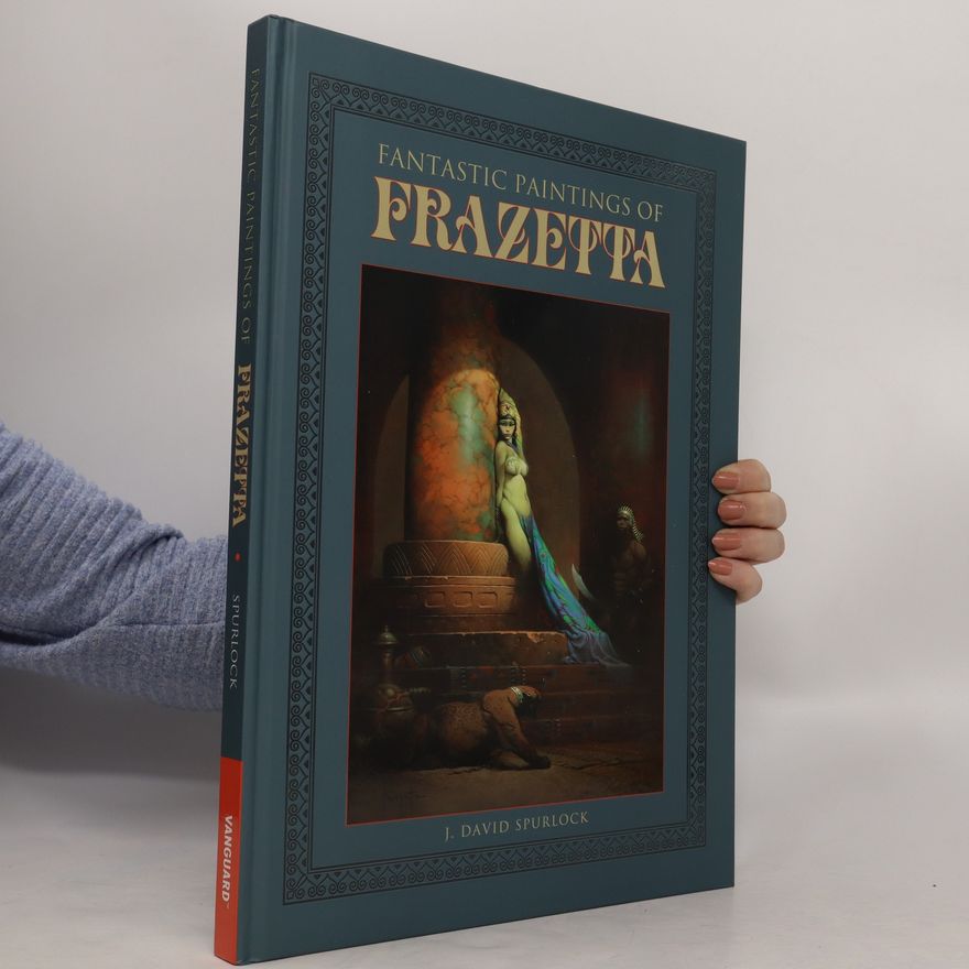 J David Spurlock Fantastic Paintings of Frazetta
