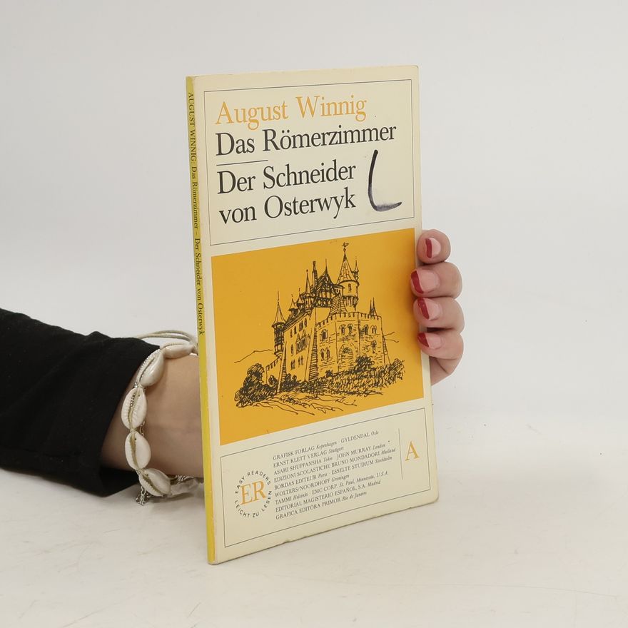 August Winnig Das Römerzimmer. Das Schneider von Osterwyk
