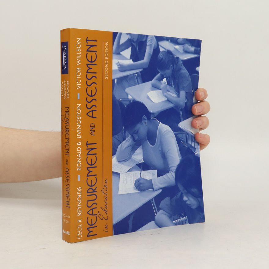 Victor L. Willson Measurement and Assessment in Education