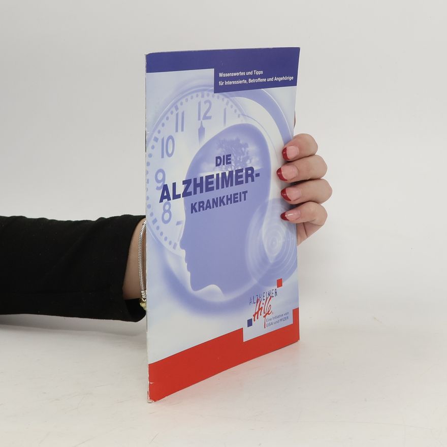Autorenkollektiv Die Alzheimer-Krankheit