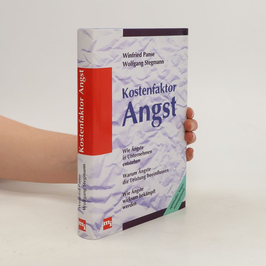 Winfried Panse Kostenfaktor Angst