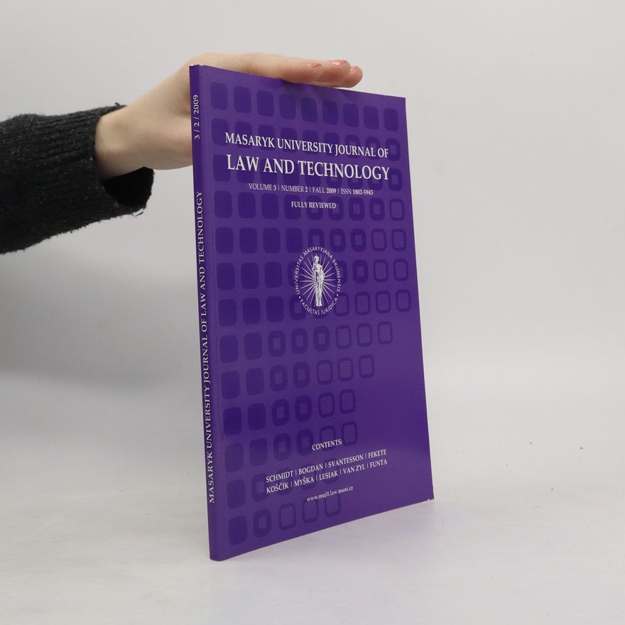 Kolektív autorov Masaryk University Journal of Law and Technology 3/2/2009