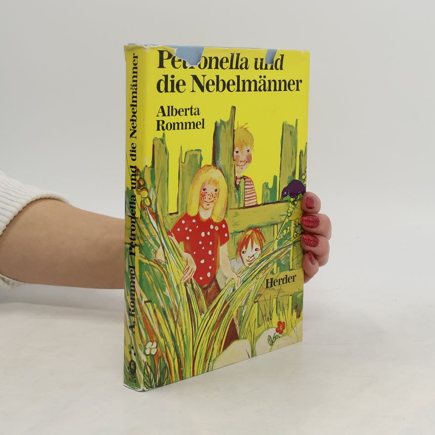 Alberta Rommel Petronella und die Nebelmänner