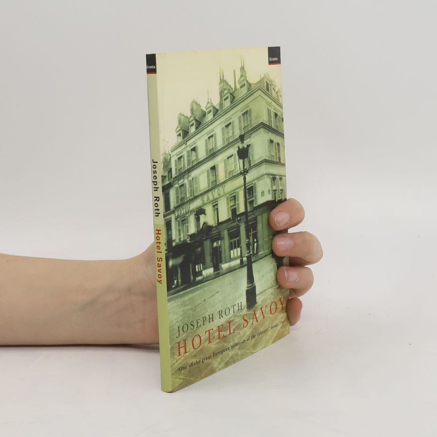 Joseph Roth Hotel Savoy