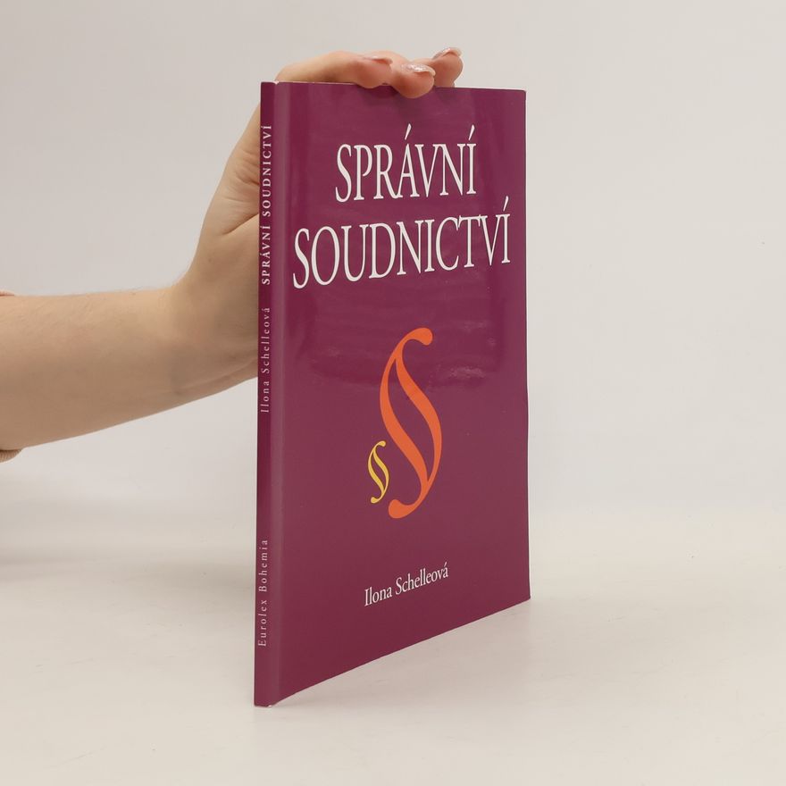 Ilona Schelleová Správní soudnictví