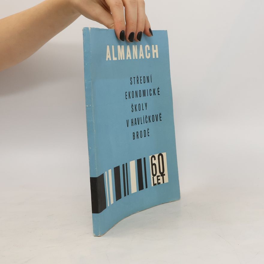 Kolektiv autorů Almanach střední ekonomické školy v Havlíčkově brodě