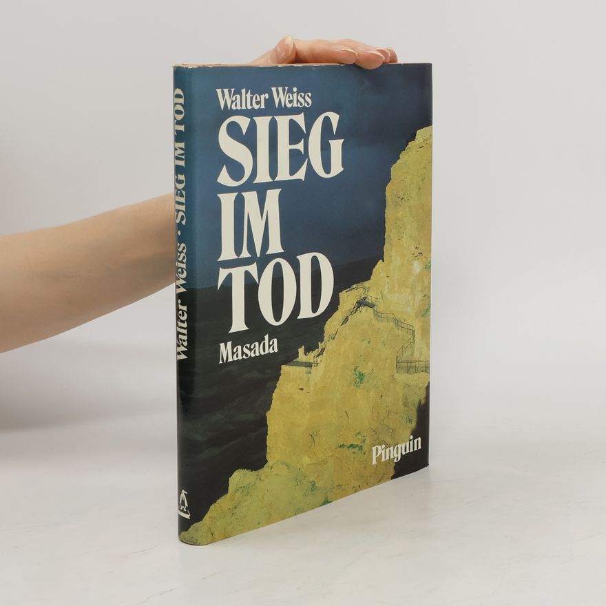Walter Weiss Sieg im Tod