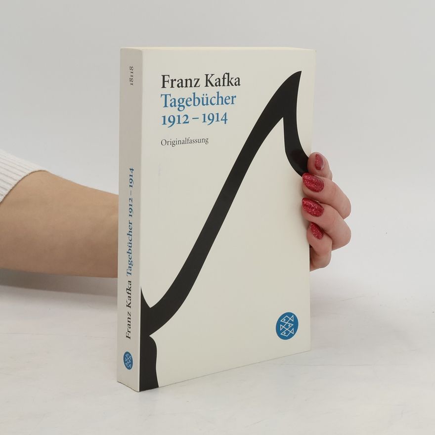 Franz Kafka Tagebücher 1912 - 1914