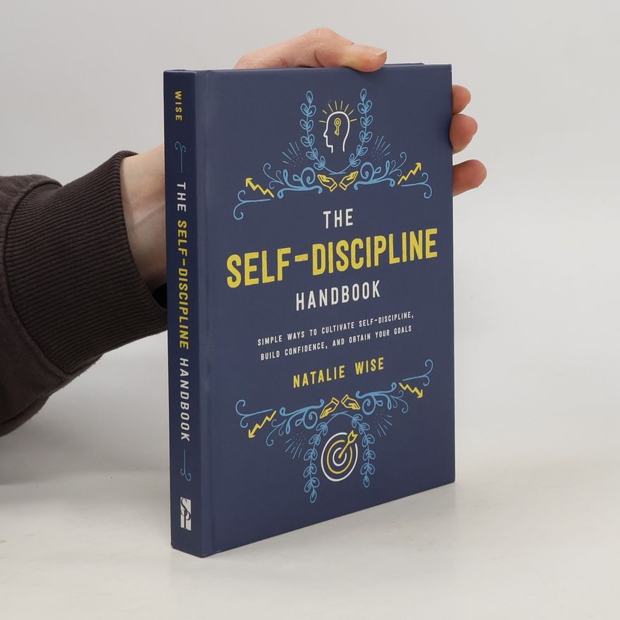 Natalie Wise The Self-Discipline Handbook