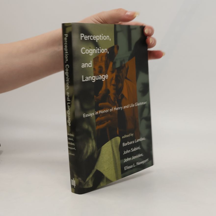Barbara Landau Perception, Cognition, and Language