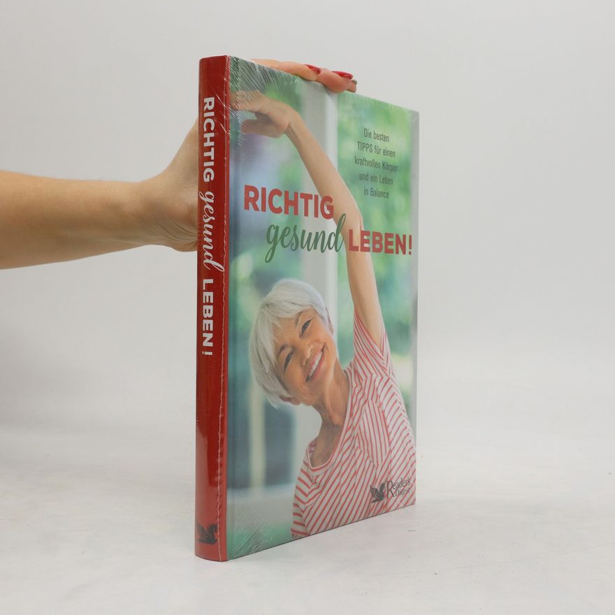 Simone Harland Richtig gesund leben!