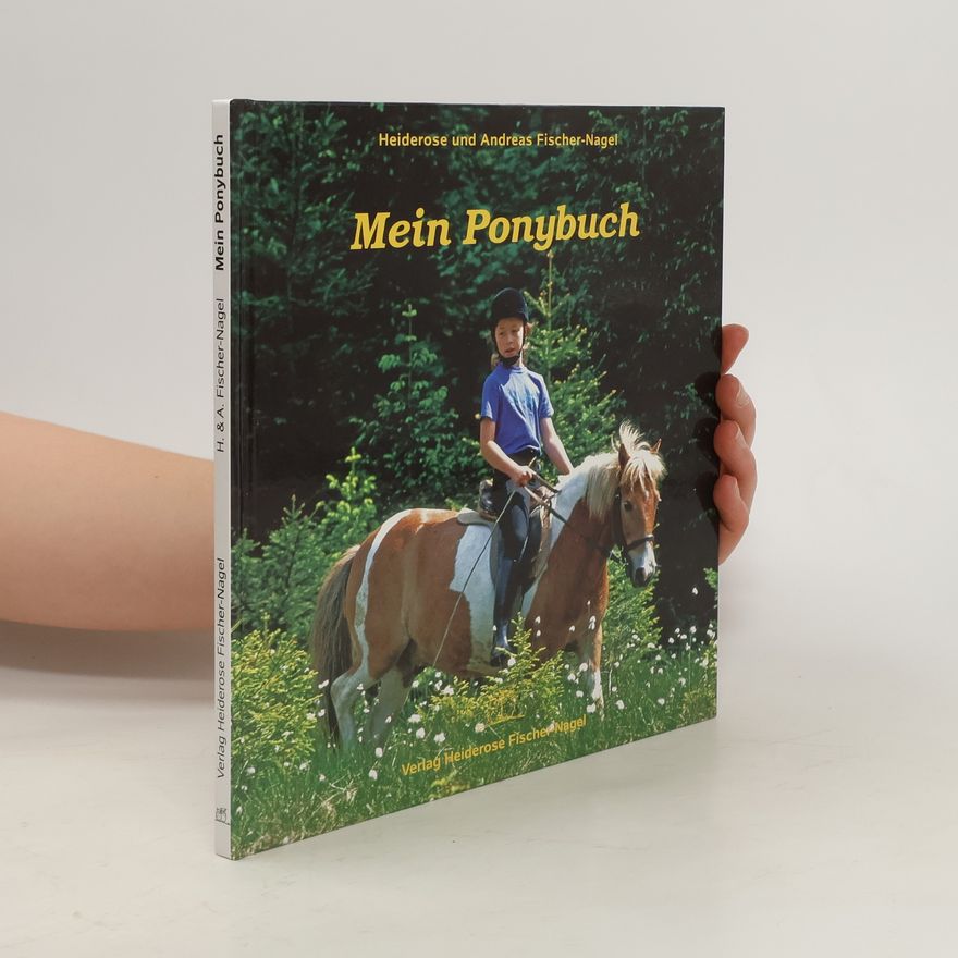 Heiderose Fischer-Nagel Mein Ponybuch