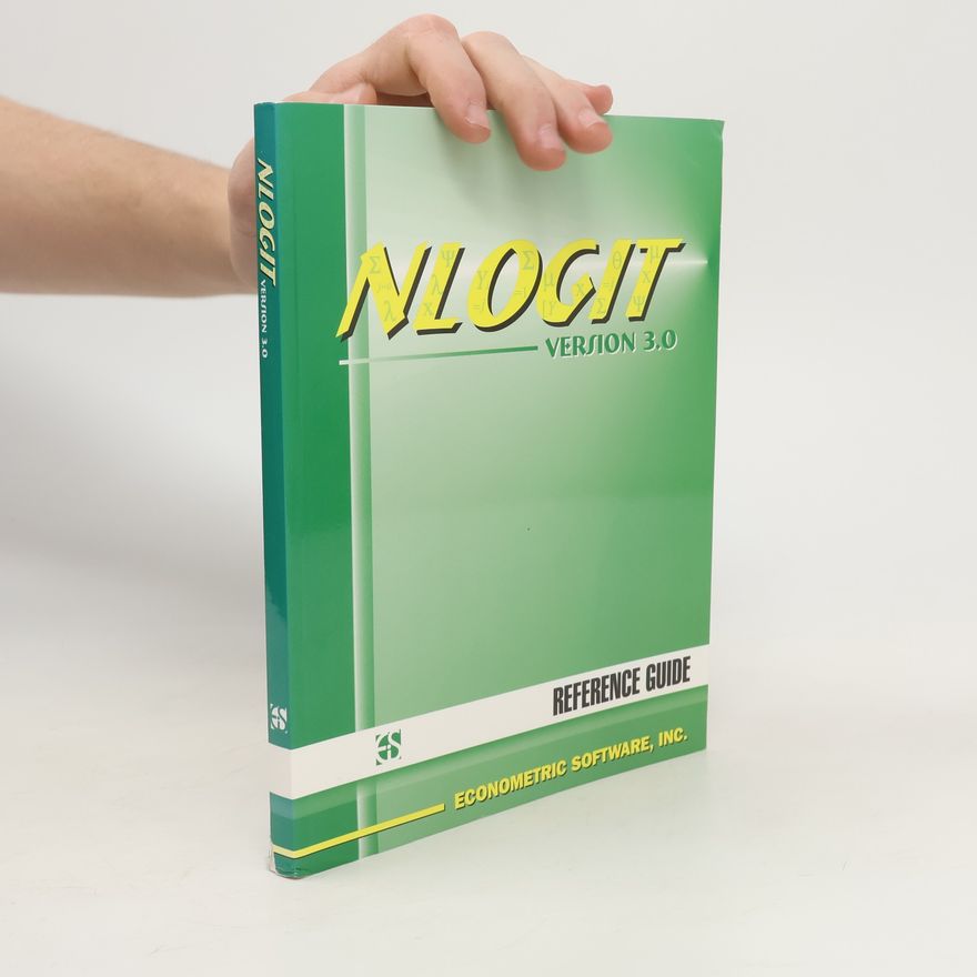 William H. Greene NLOGIT 3.0. Reference Guide
