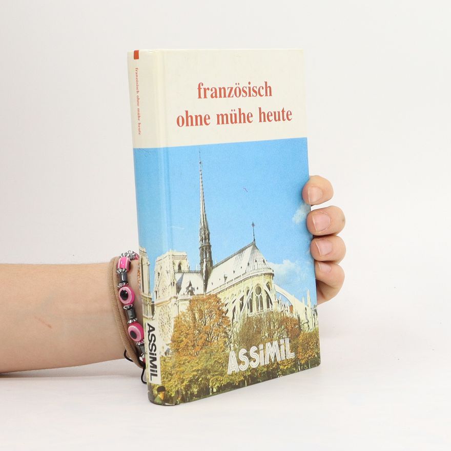 Anthony Bulger Französisch ohne Mühe Heute