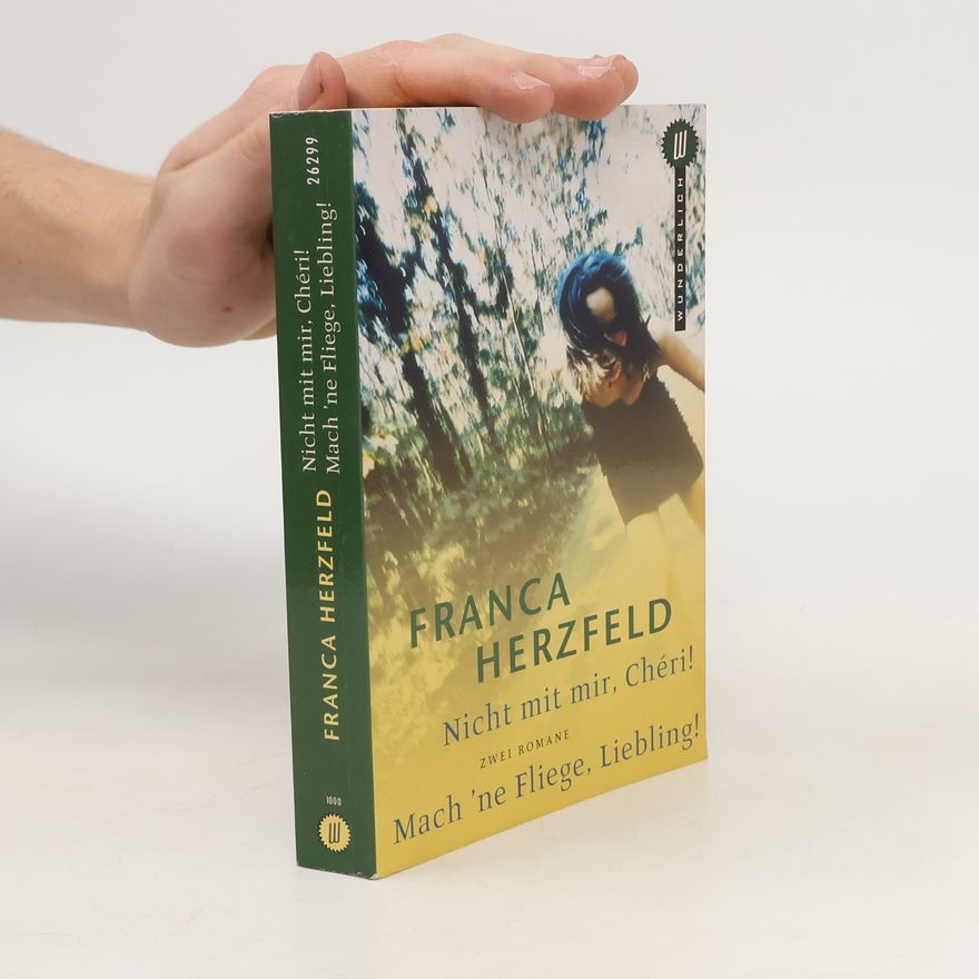 Franca Herzfeld Nicht mit mir, chéri!