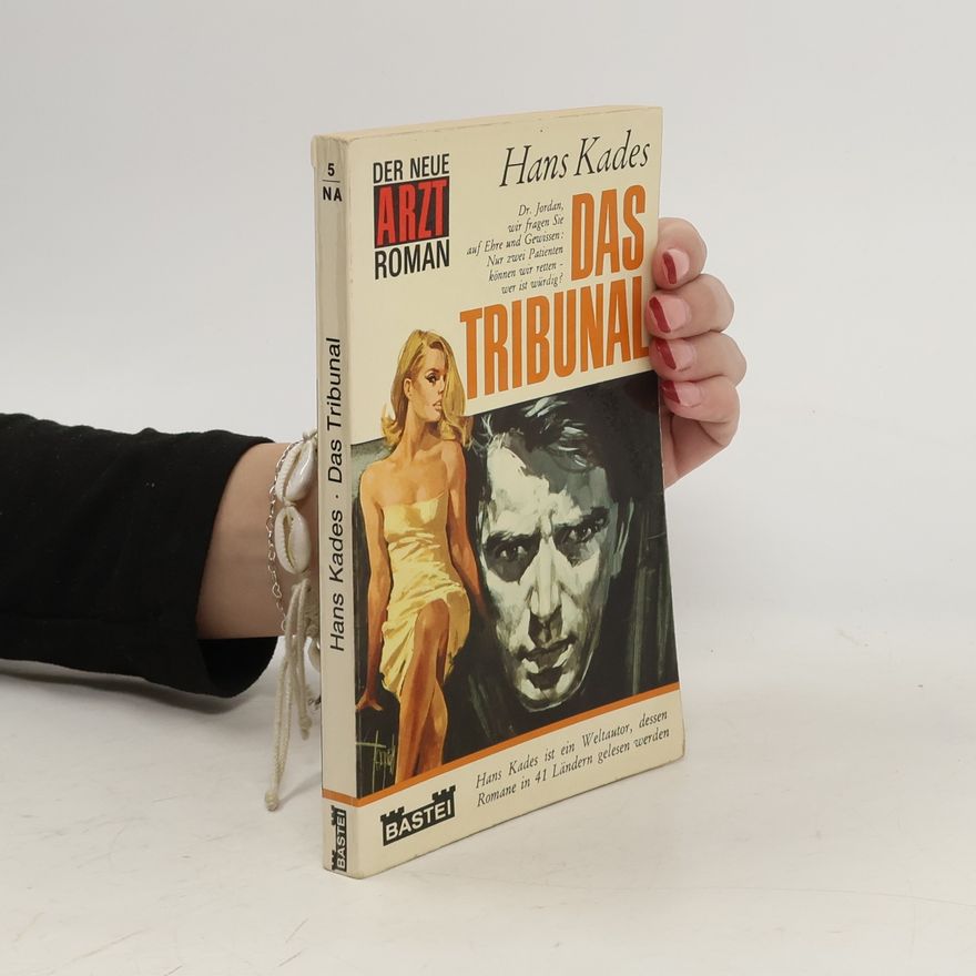 Hans Kades Das Tribunal
