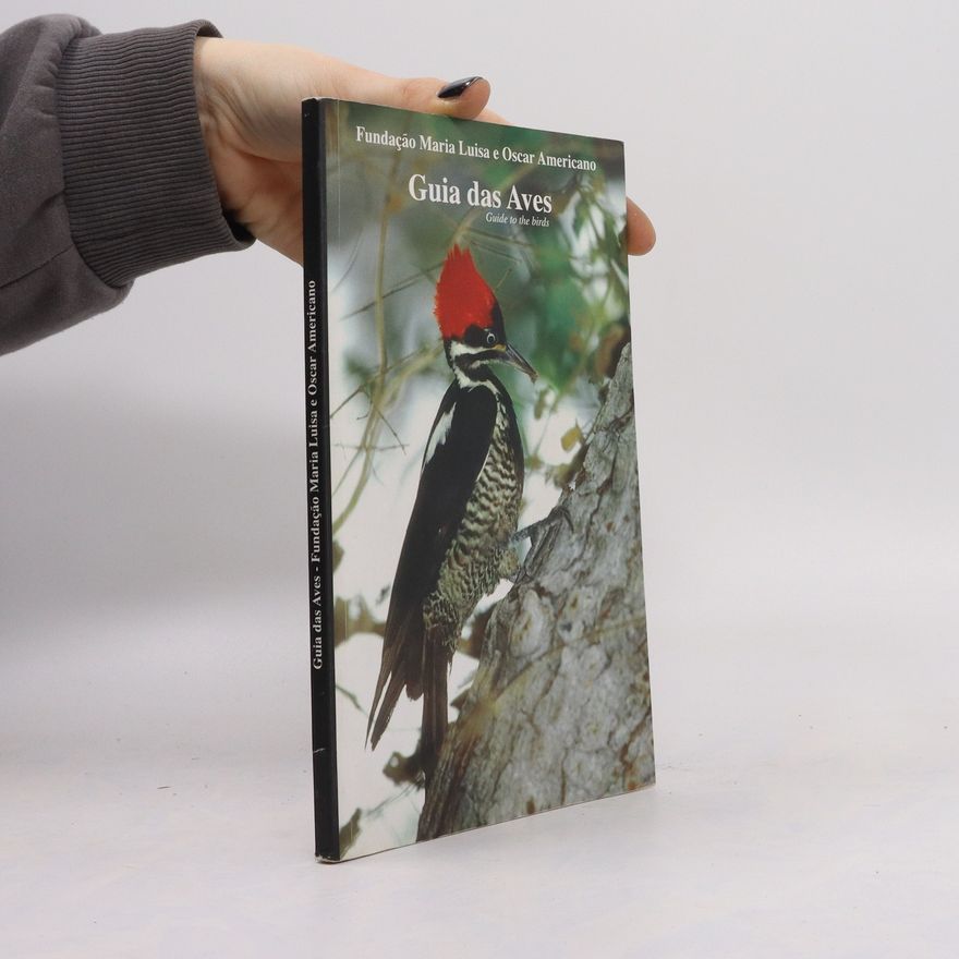 Various authors Guia das Aves. Guide to the Birds