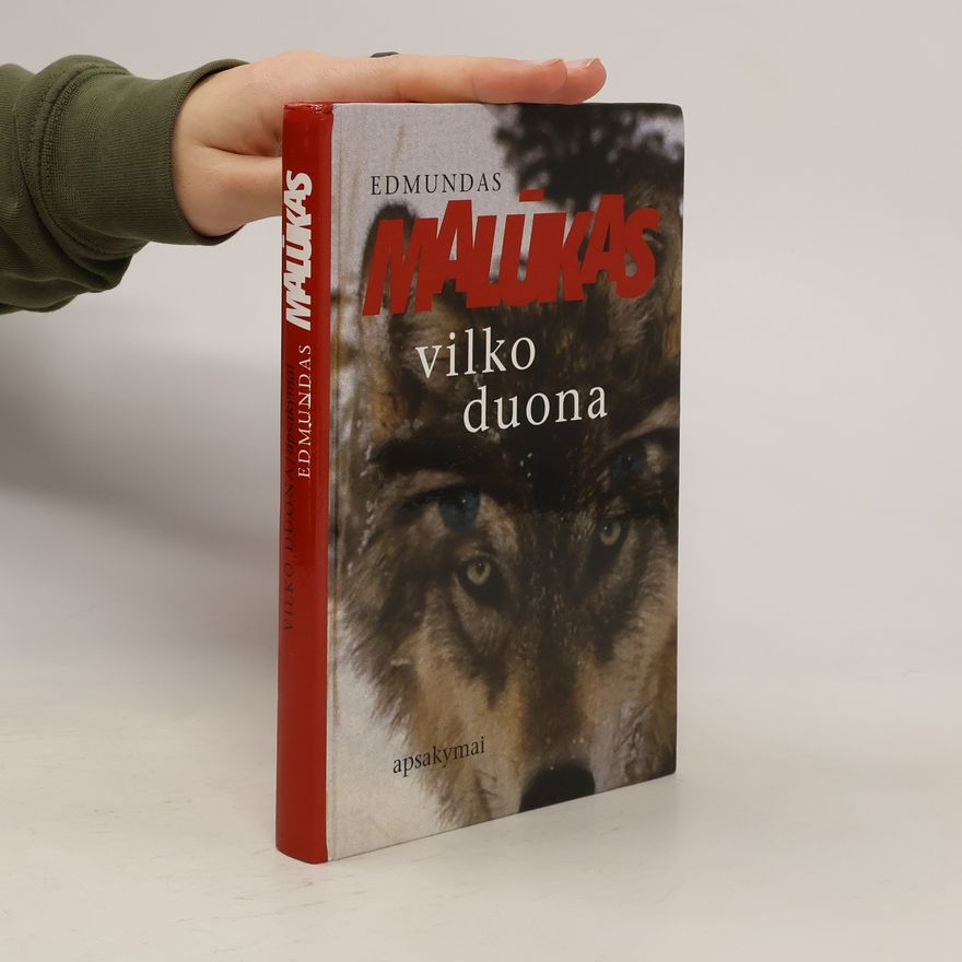 Edmundas Malūkas Vilko duona