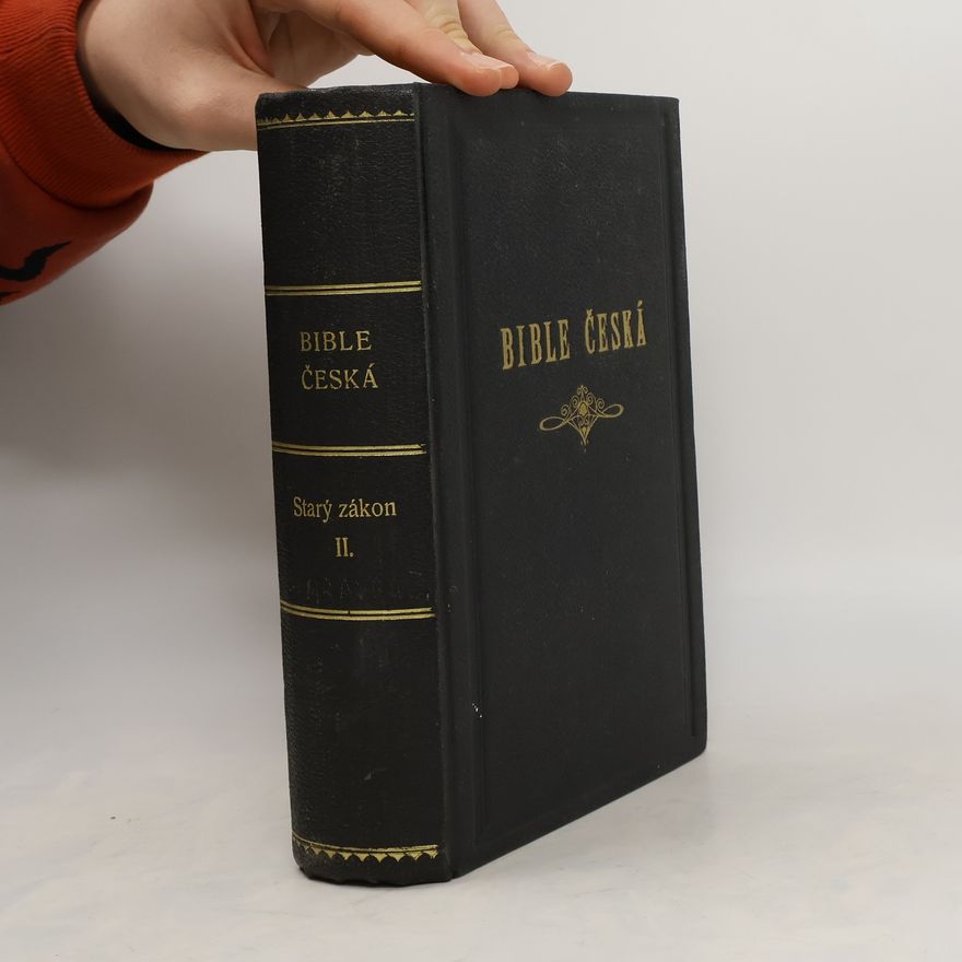 Jan Hejčl Bible česká. Starý zákon II.