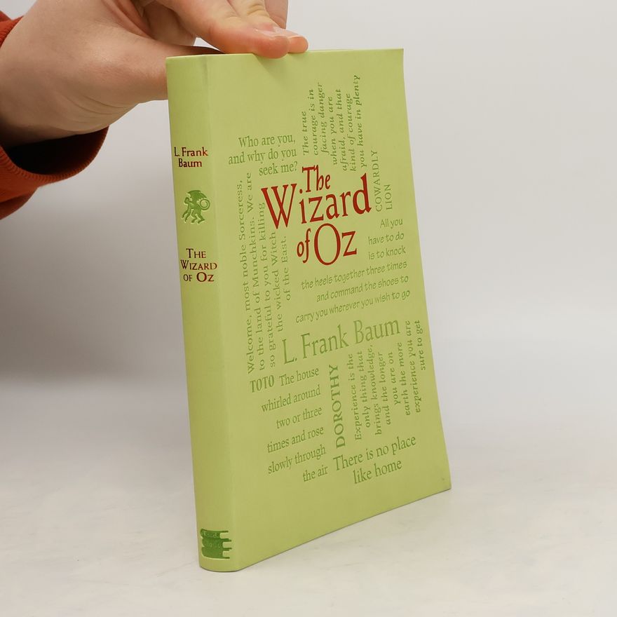 L. Frank Baum The Wizard of Oz