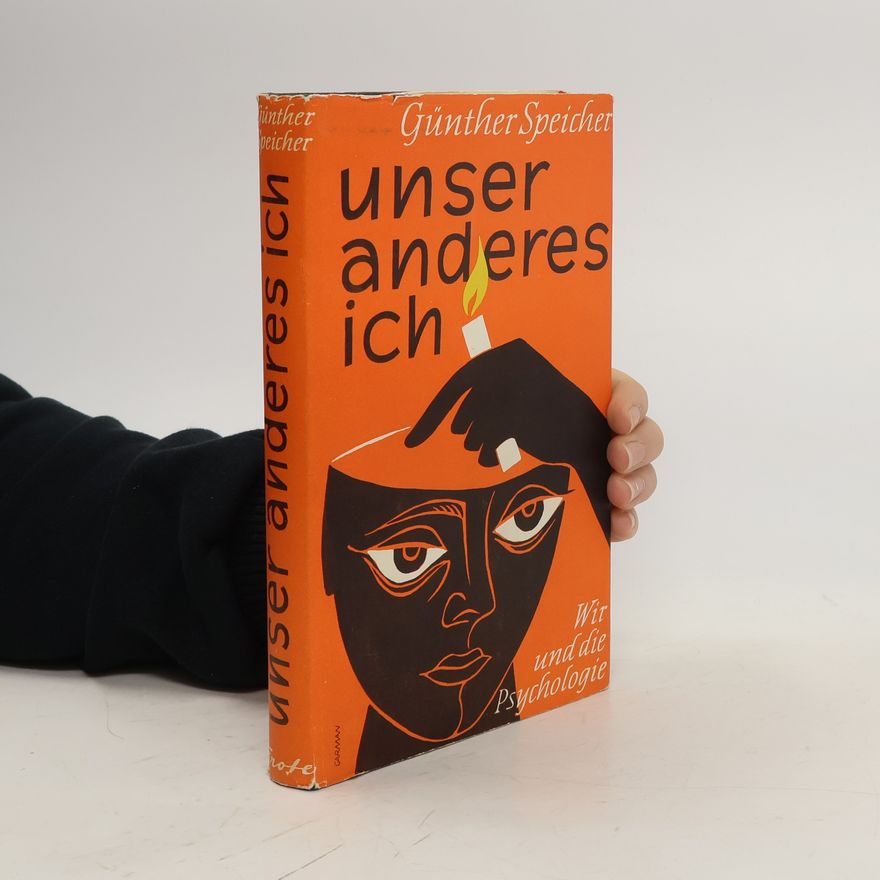 Günther Speicher  Unser anderes Ich