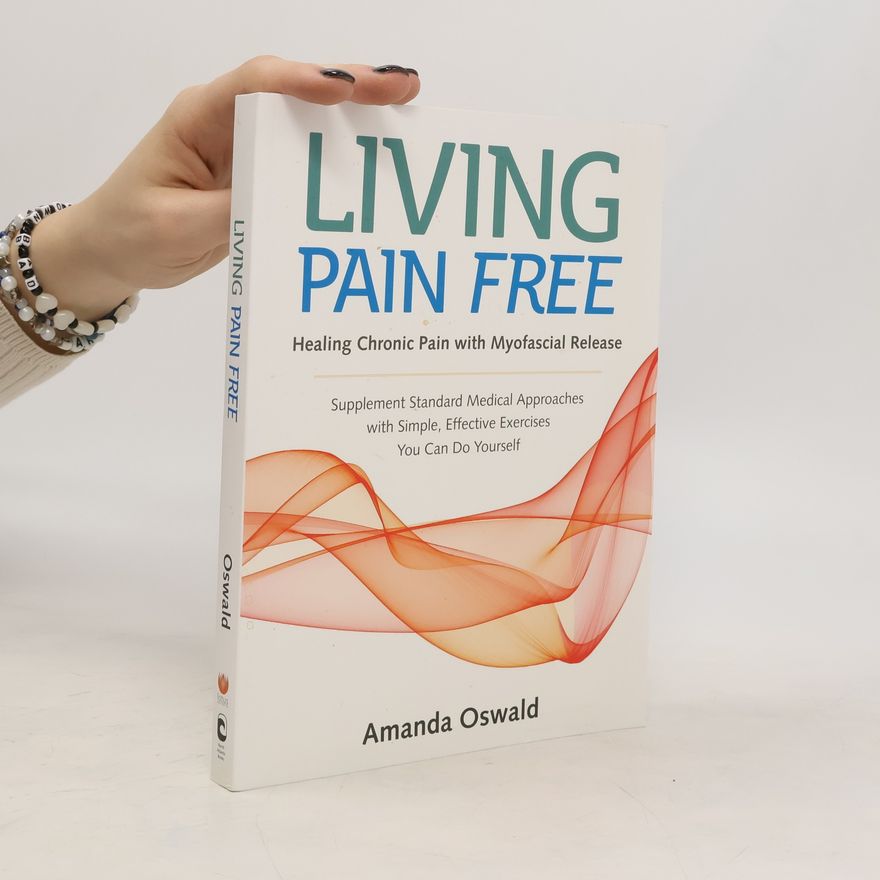 Amanda Oswald Living Pain Free