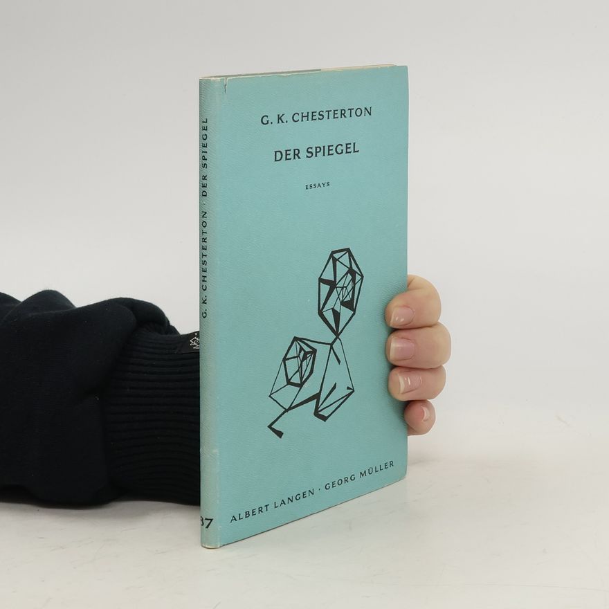 G. K. Chesterton Der Spiegel Essays