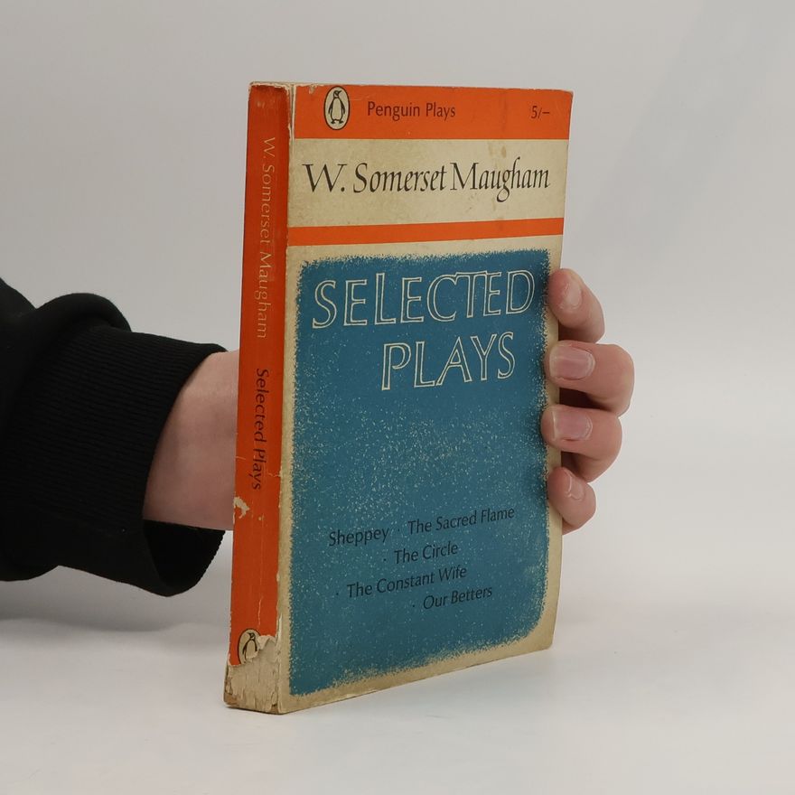 William Somerset Maugham Selected Plays