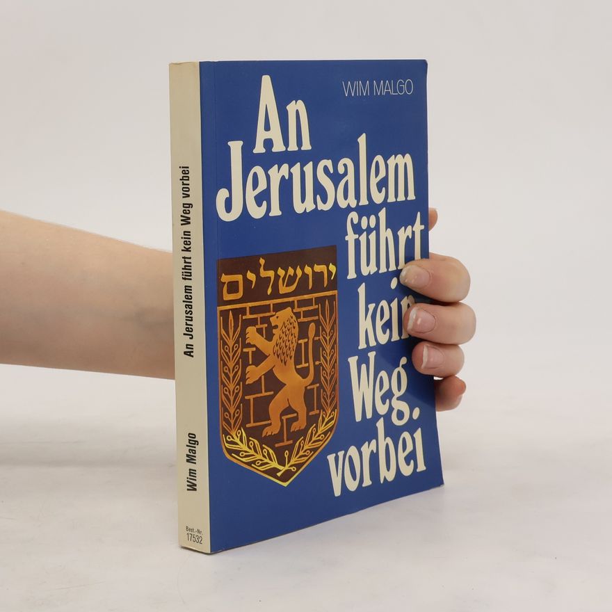 Wim Malgo An Jerusalem führt kein Weg vorbei