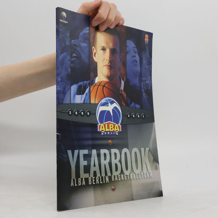 Various authors Yearbook Alba Berlin Basketballtean 2000/2001