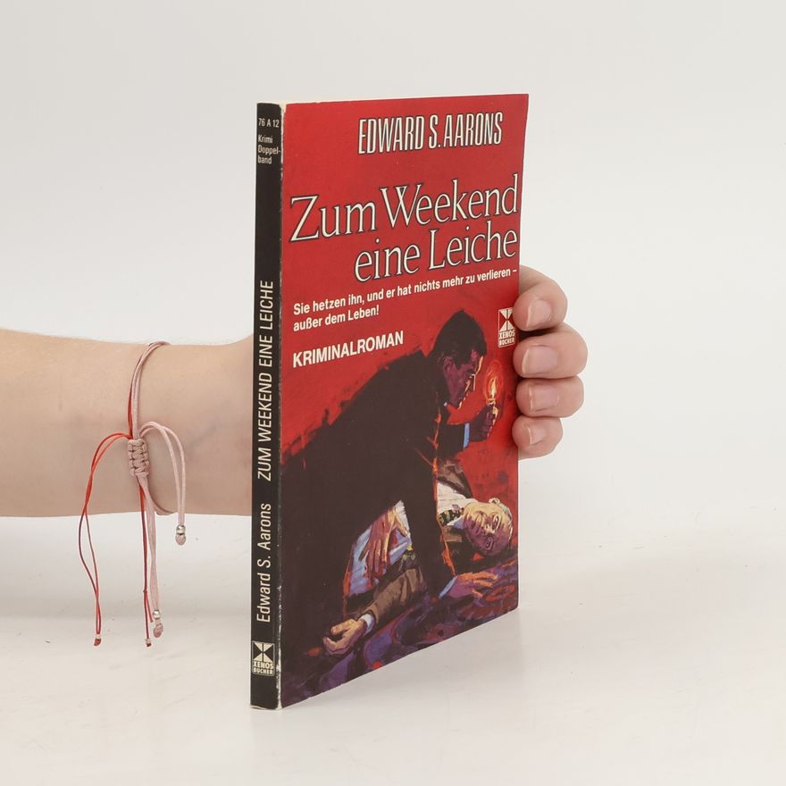 Edward S. Aarons Zum Weekend eine Leiche
