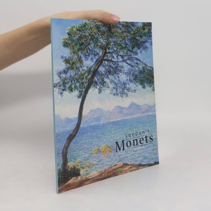 Kathleen Adler London's Monets