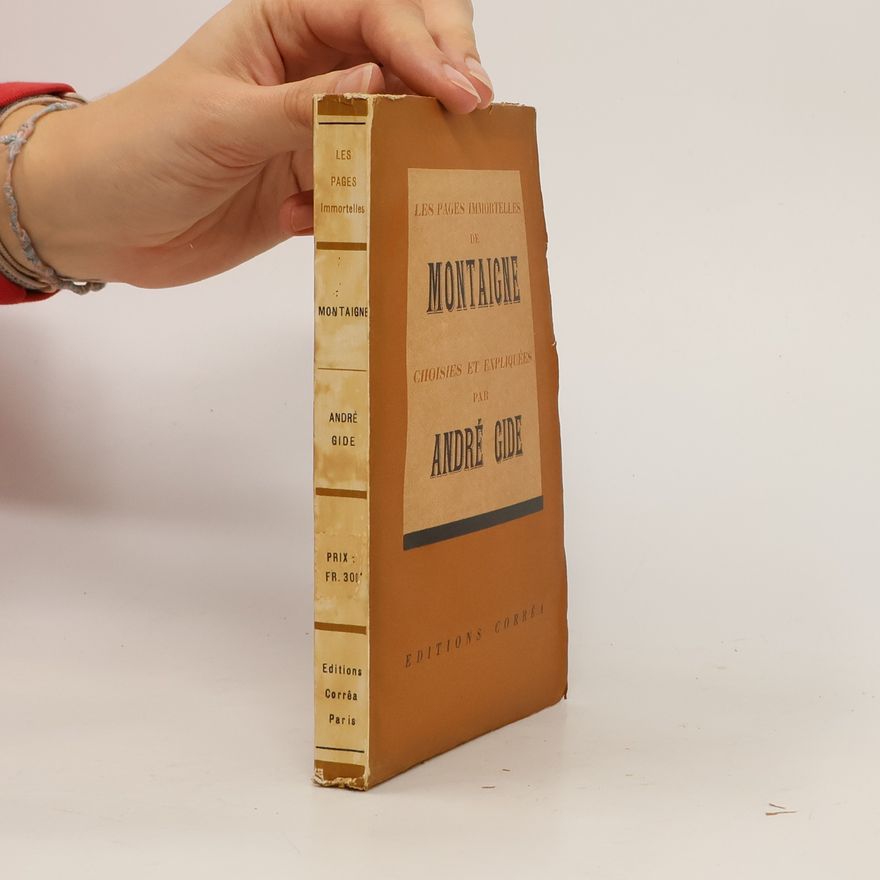 Michel de Montaigne Les Pages Immortelles de Montaigne