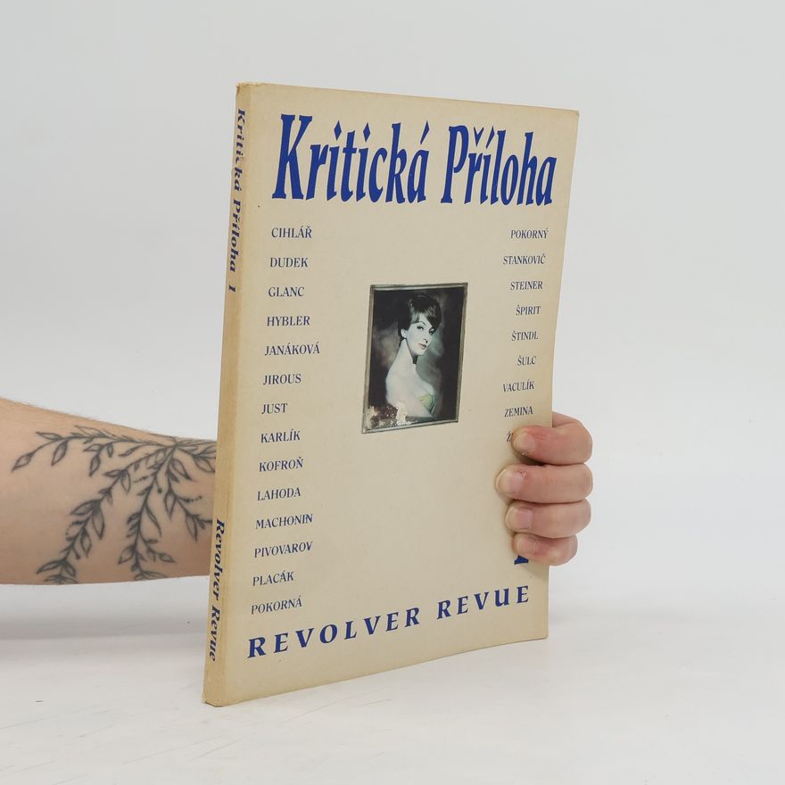 Kolektiv autorů Kritická Příloha 1., Revolver revue