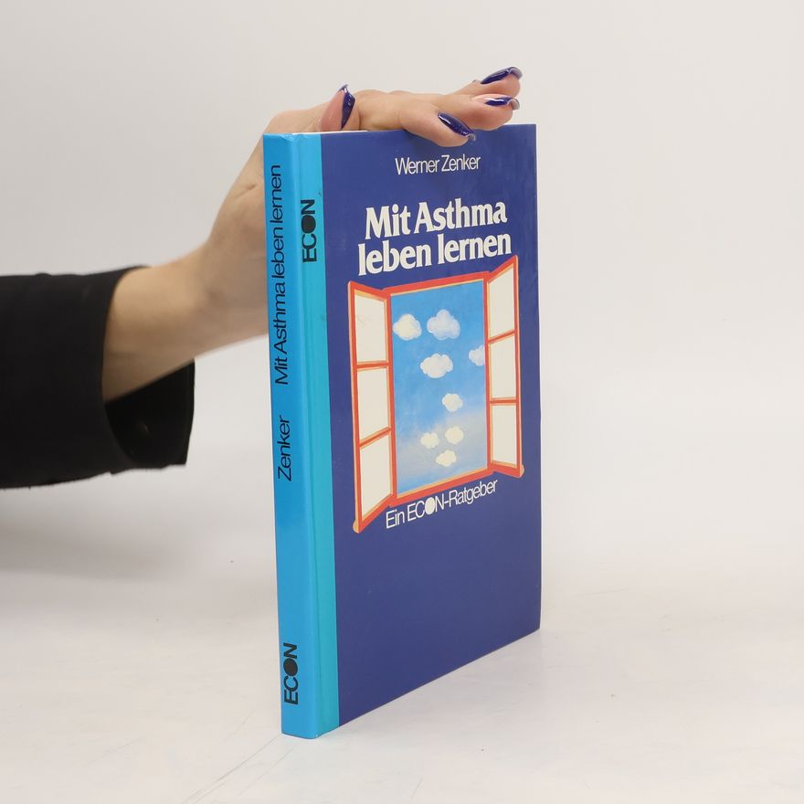 Werner Zenker Mit Asthma leben lernen